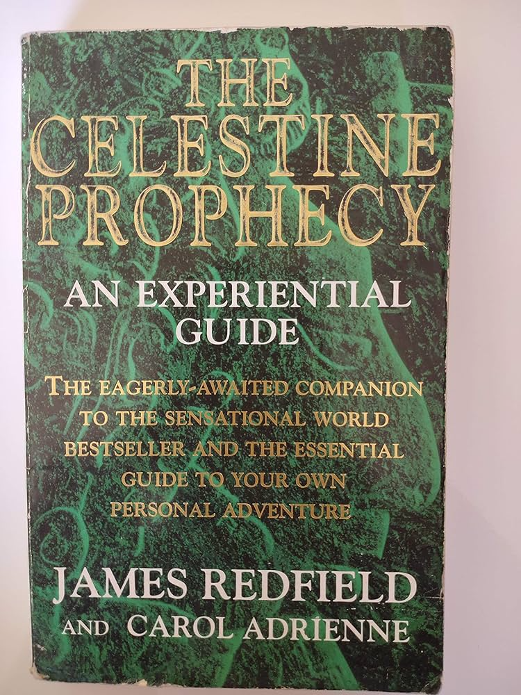 The Celestine Prophecy: An Experiential Guide : Adrienne, Carol, Redfield, James.